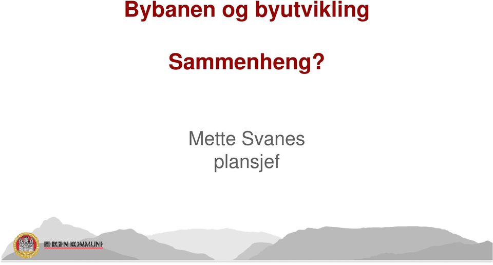 Sammenheng?