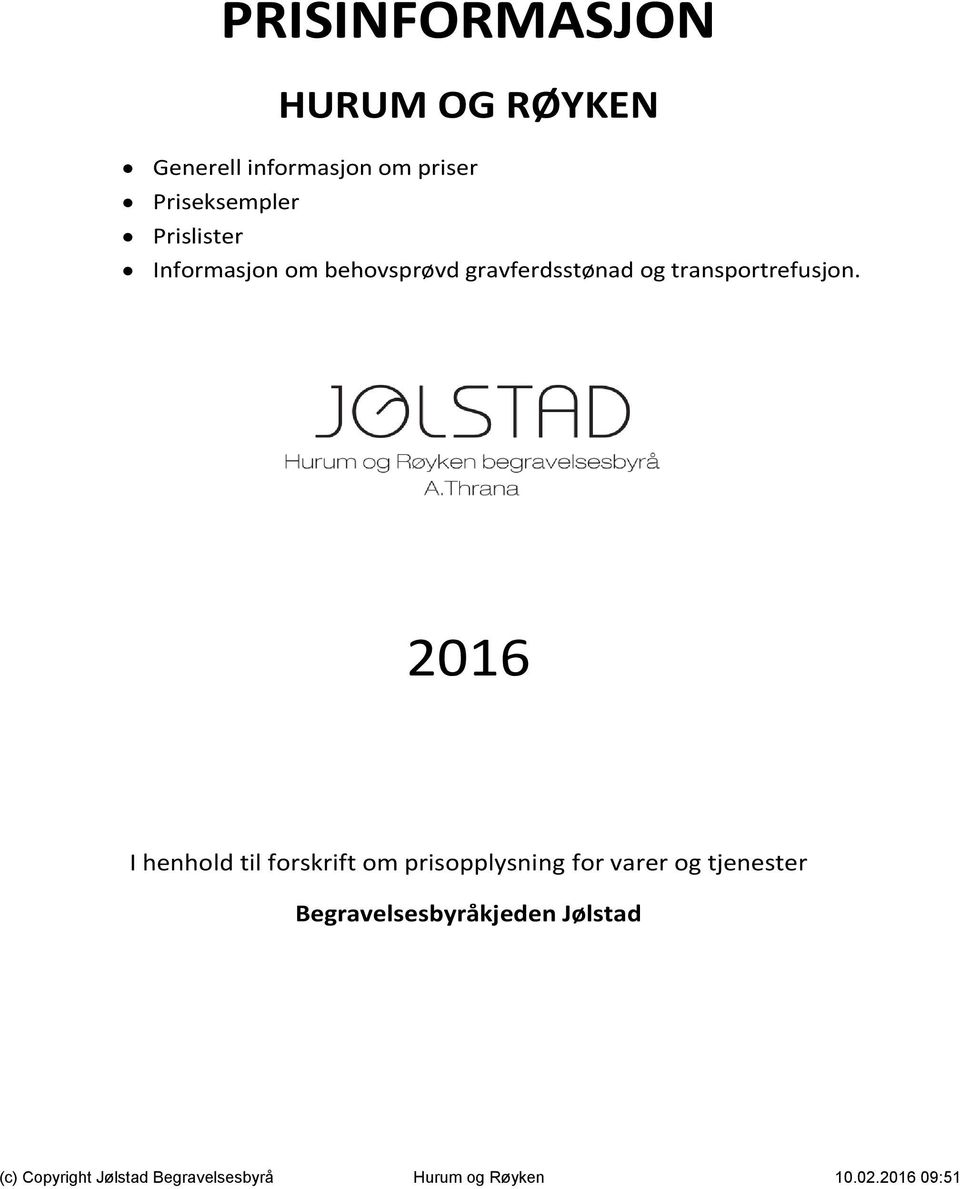 gravferdsstønad og transportrefusjon.