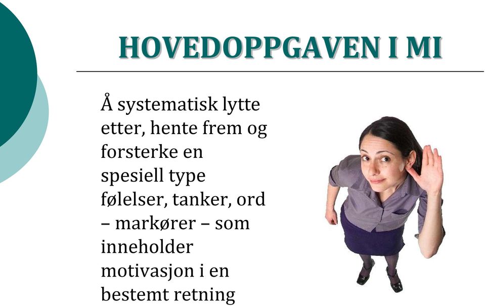 spesiell type følelser, tanker, ord