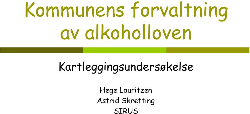 Kartleggingsundersøkelse