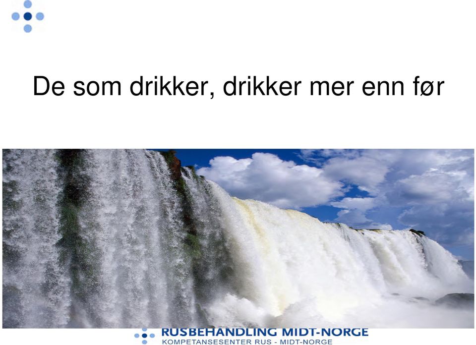 drikker