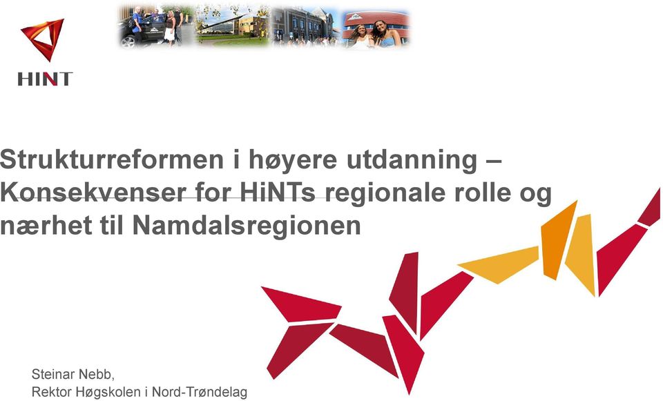 rolle og nærhet til Namdalsregionen