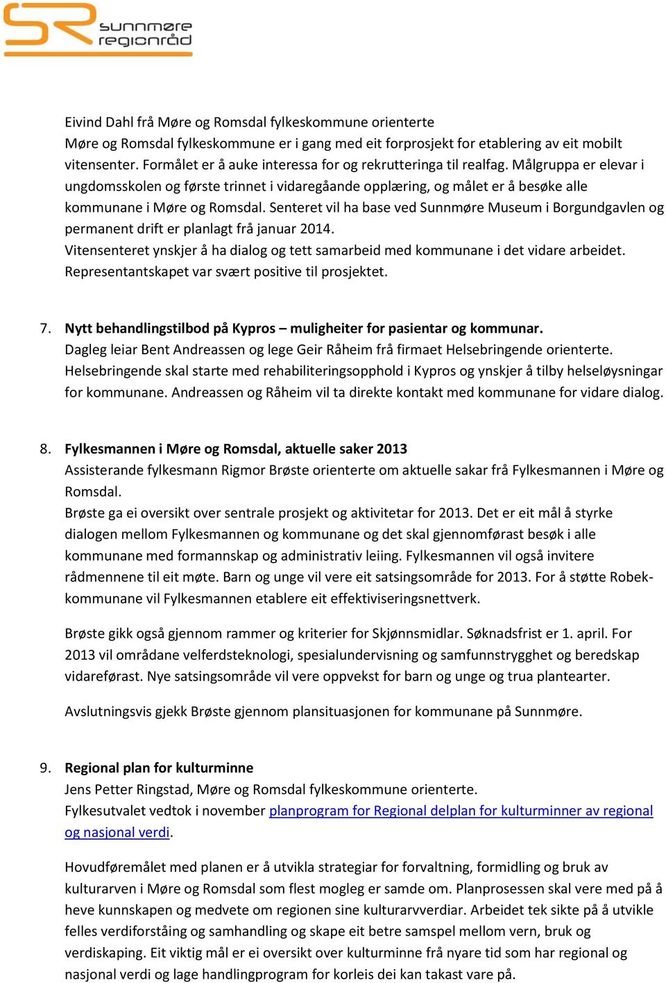 Representantskapsmøte i Sunnmøre regionråd IKS - PDF Gratis nedlasting