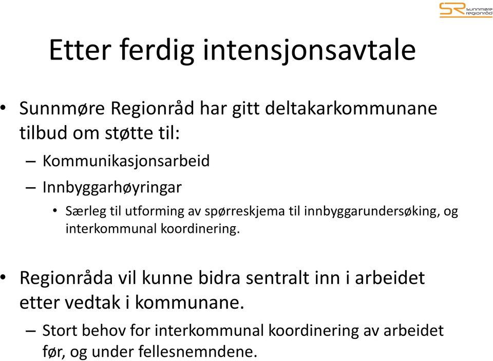 innbyggarundersøking, og interkommunal koordinering.