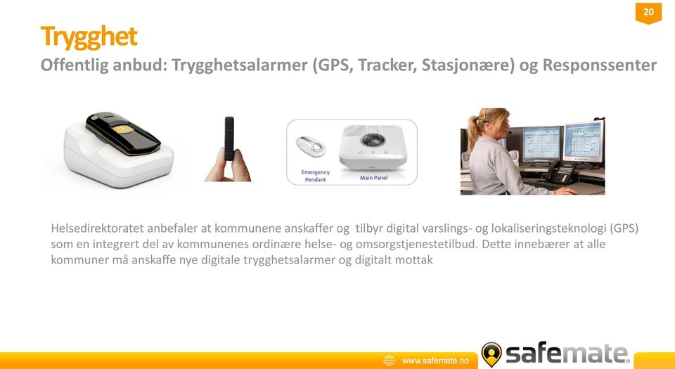 lokaliseringsteknologi (GPS) som en integrert del av kommunenes ordinære helse- og