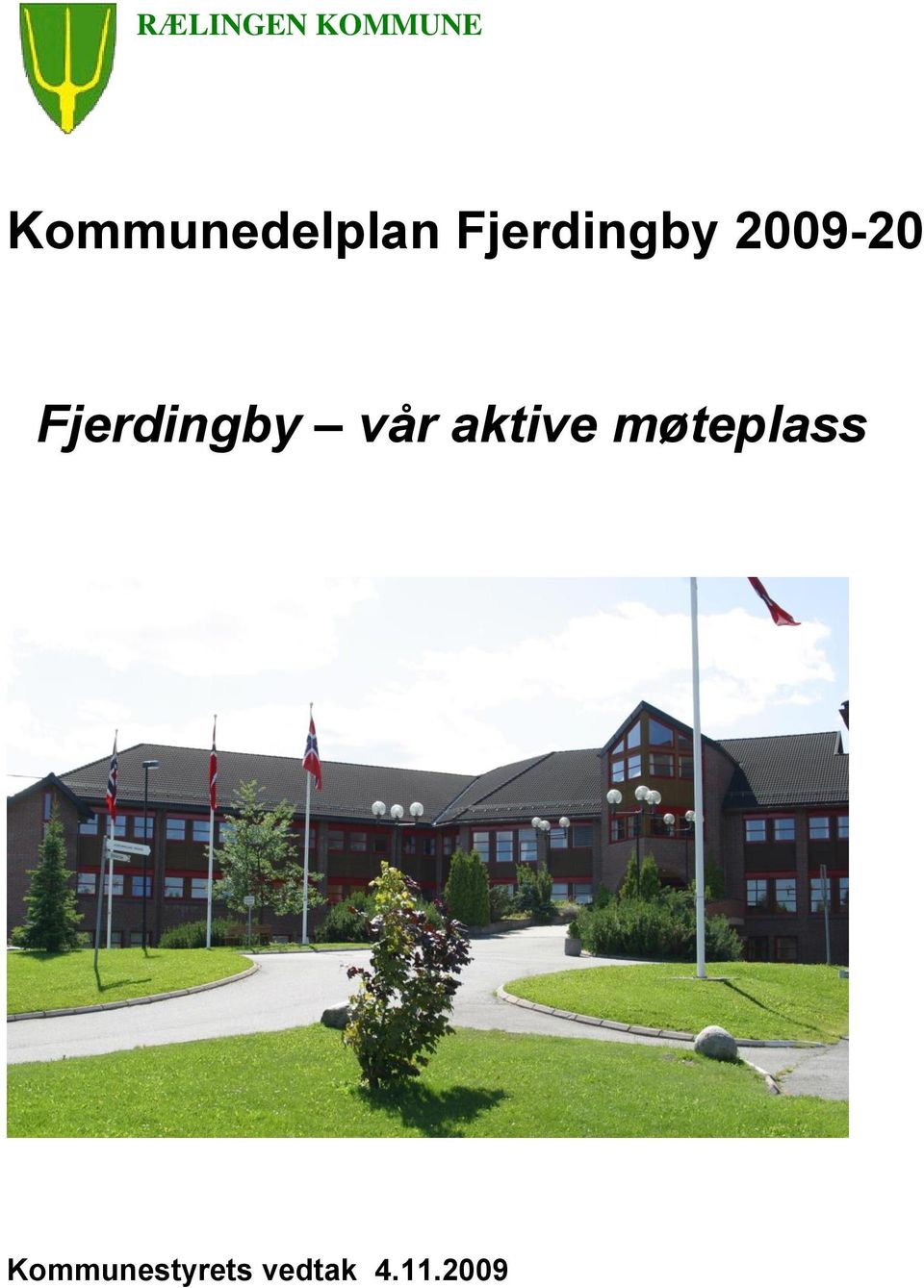 2009-20 Fjerdingby vår