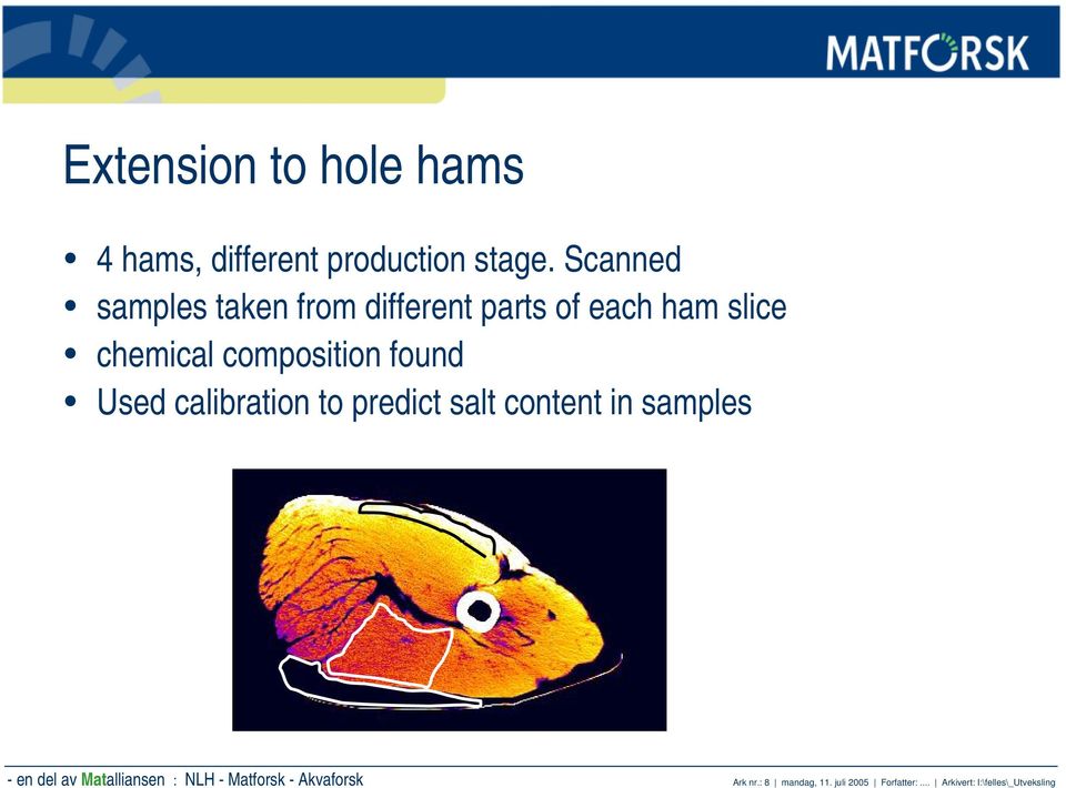 found Used calibration to predict salt content in samples - en del av Matalliansen