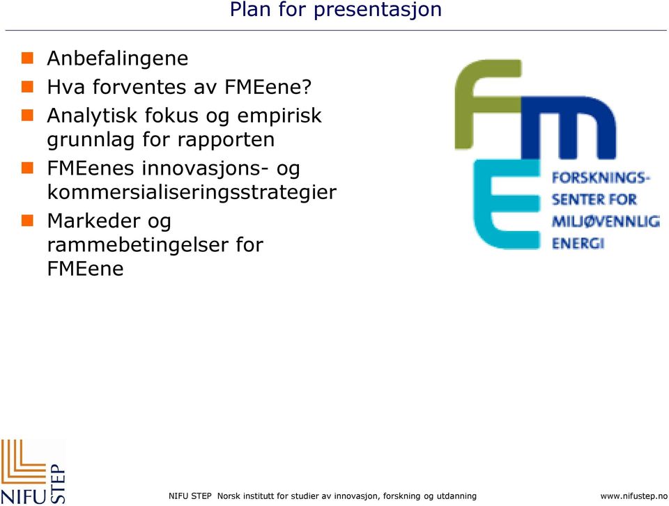 Plan for presentasjon FMEenes innovasjons- og