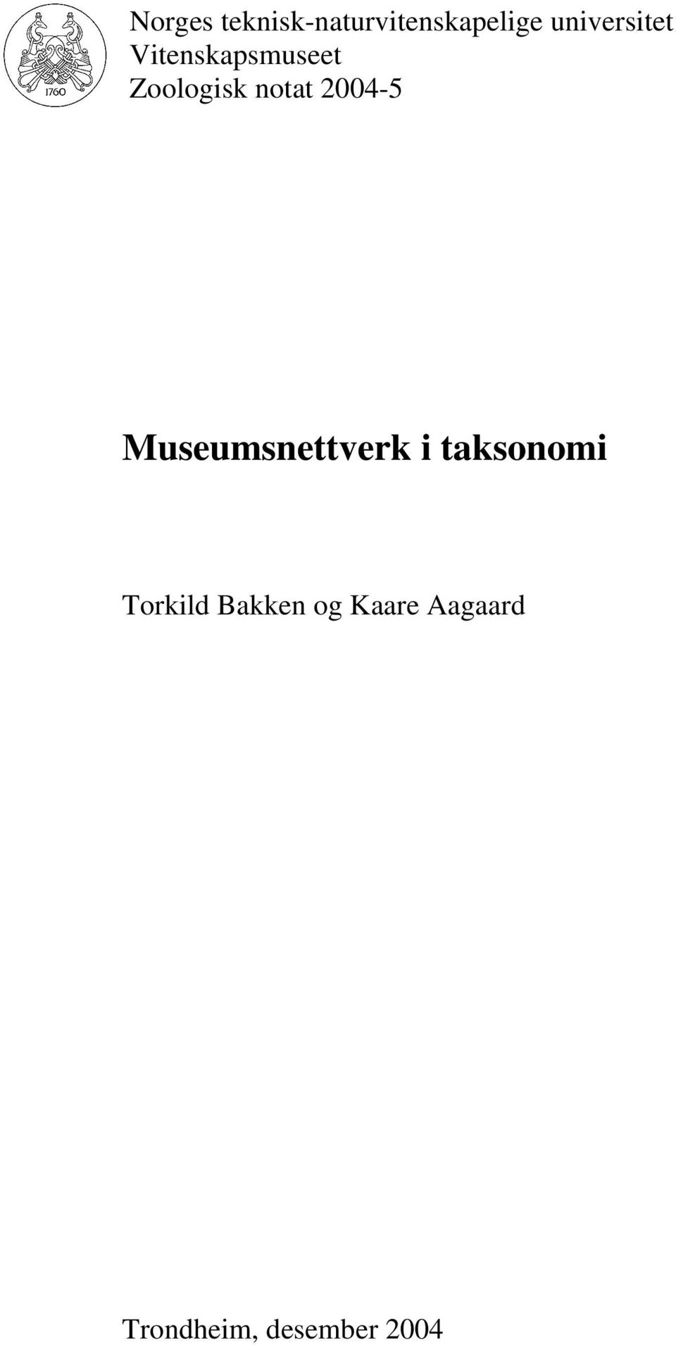notat 2004-5 Museumsnettverk i taksonomi