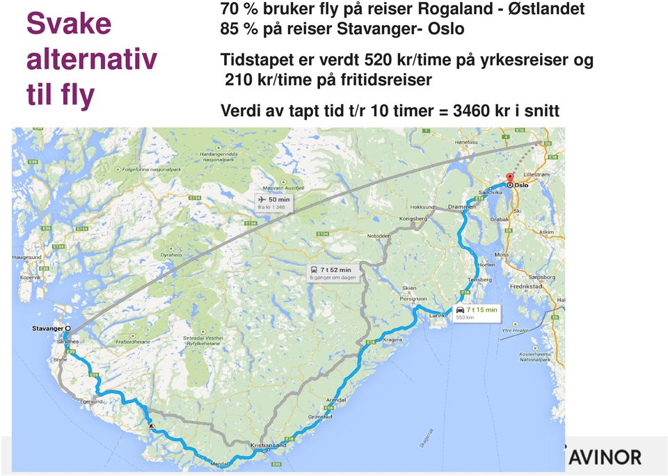 Tidstapet er verdt 520 kr/time på yrkesreiser og 210