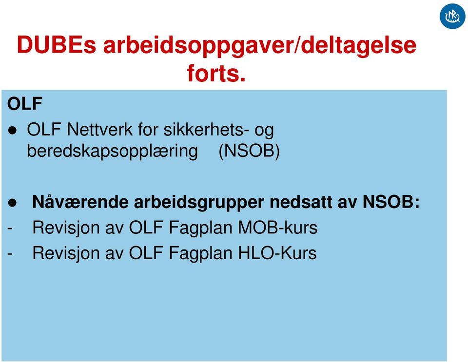 beredskapsopplæring (NSOB) Nåværende arbeidsgrupper