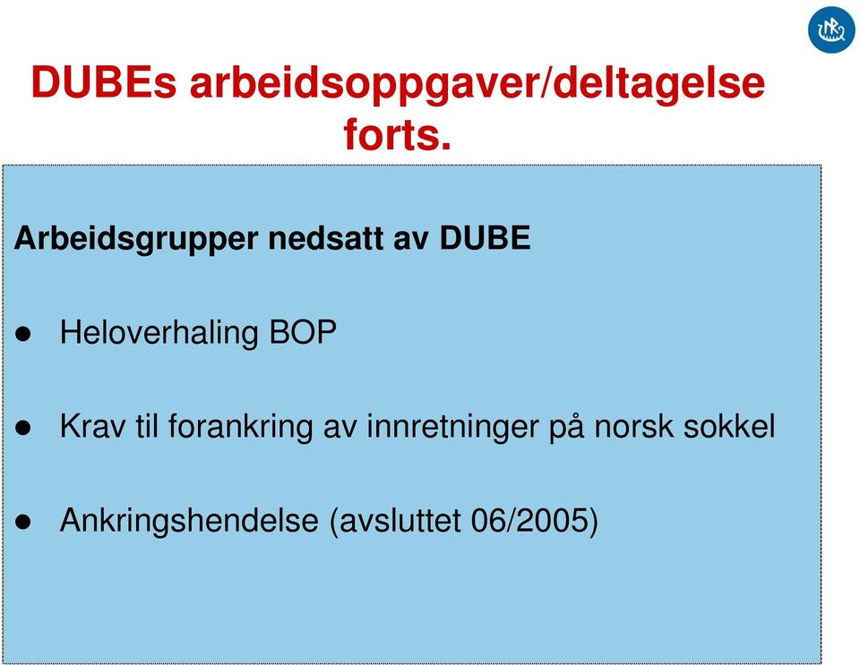 BOP Krav til forankring av innretninger på