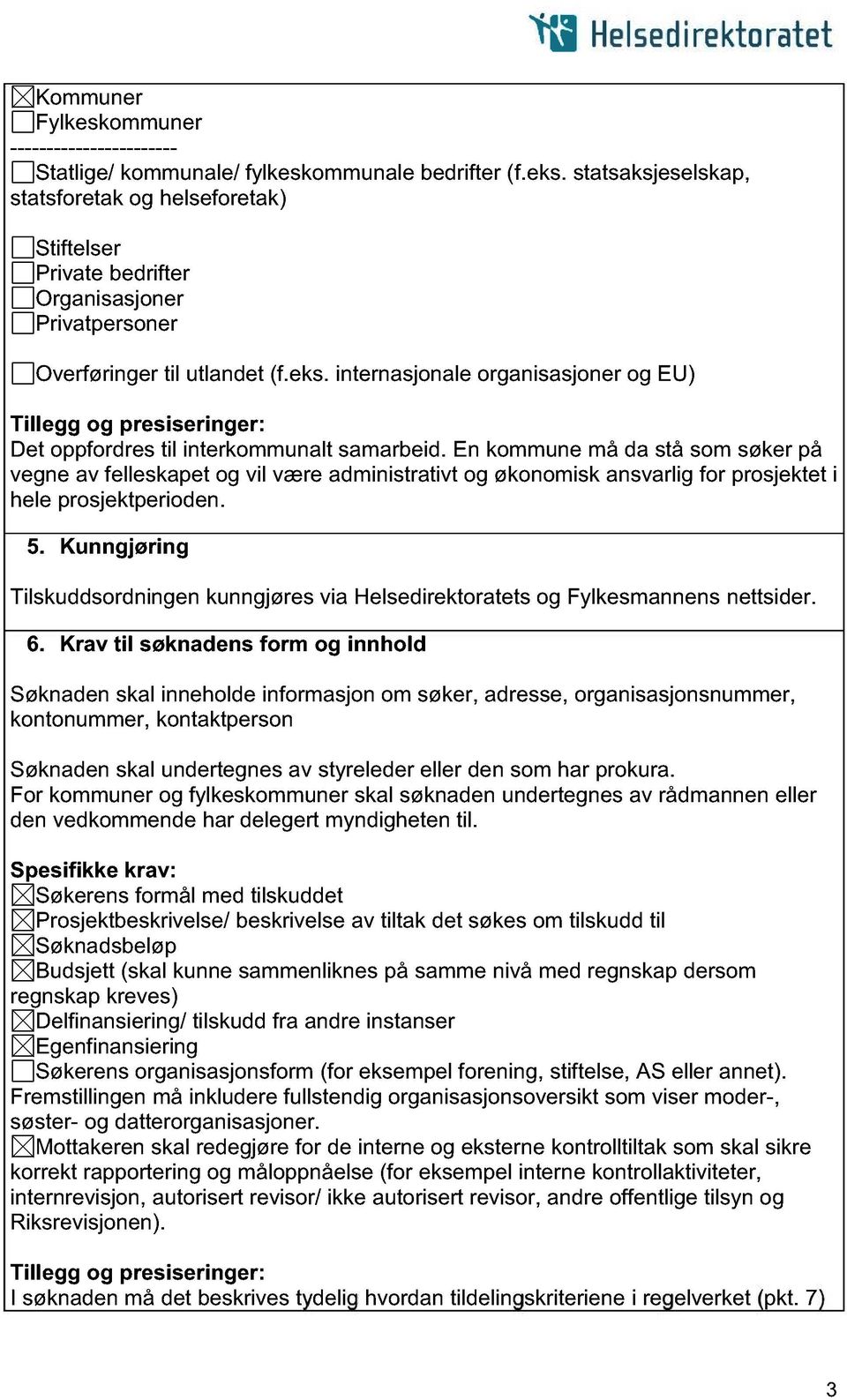 internasjonale organisasjoner og EU) Det oppfordres til interkommunalt samarbeid.