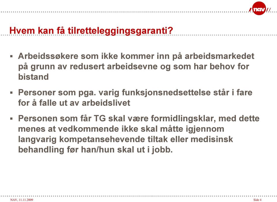 bistand Personer som pga.