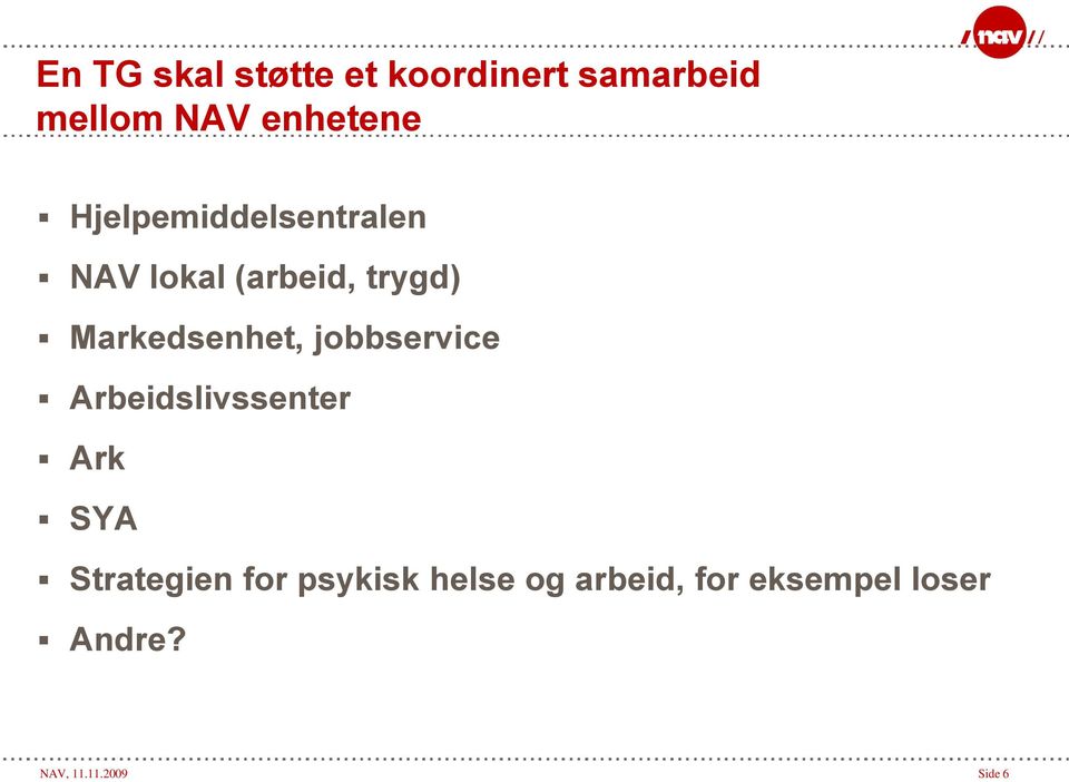 jobbservice Arbeidslivssenter Ark SYA Strategien for psykisk