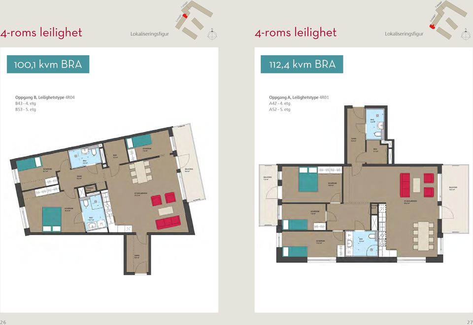 ETG NORD 11,0 m² 5,3 m² Leilighetstype Areal BRA 4R_04 100,2 m² 26 93,2 m² Salgstegning - Type 4R_04 TAG ARKITEKTER AS - OSLO Maridalsveien 33P / 0175 Oslo post@tagarkitekter.