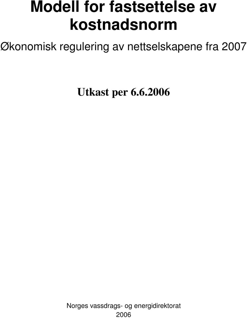 nettselskapene fra 2007 Utkast per 6.