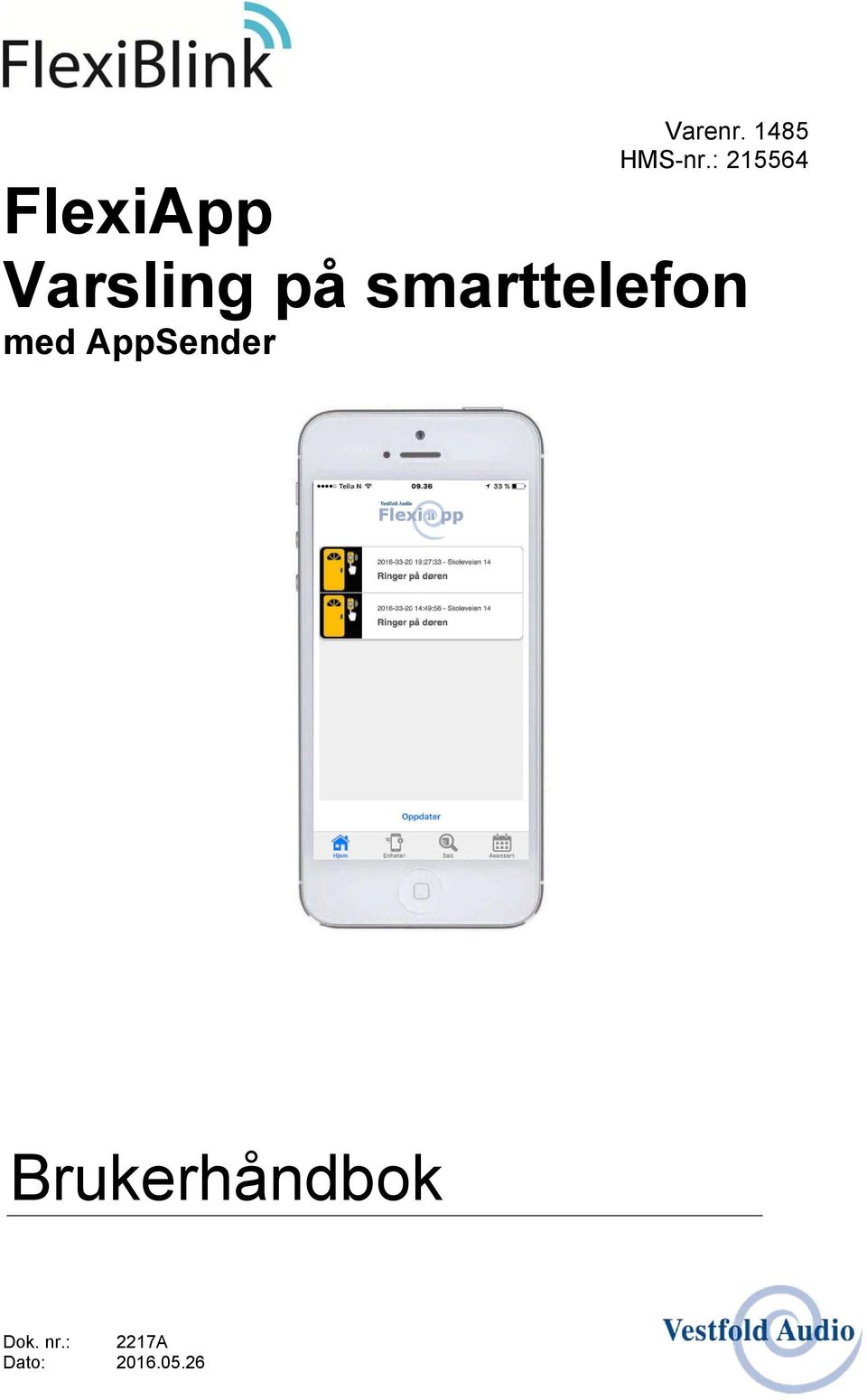 smarttelefon med AppSender