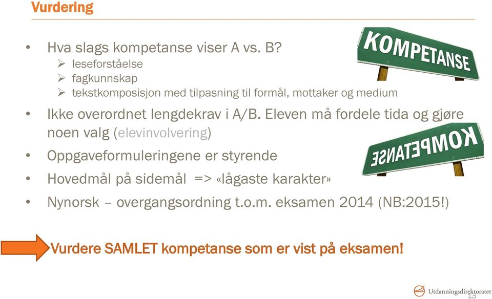 overordnet lengdekrav i A/B.