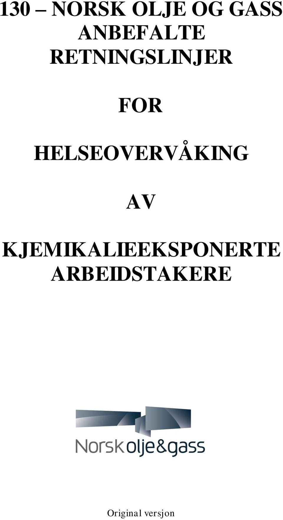 HELSEOVERVÅKING AV
