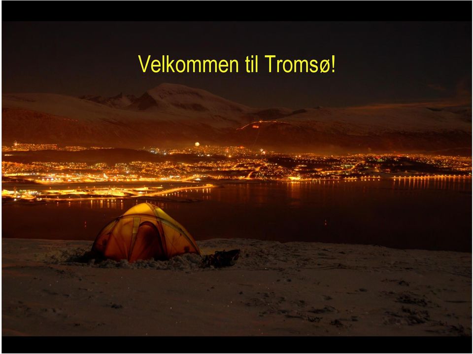 Tromsø!