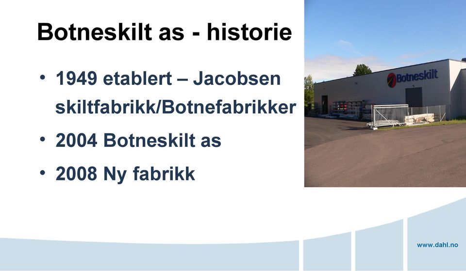 skiltfabrikk/botnefabrikker