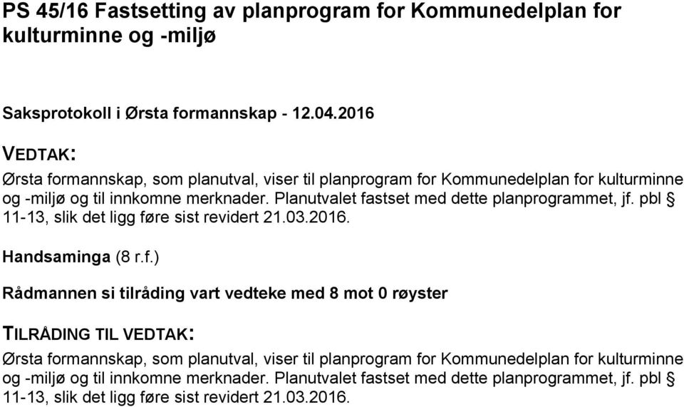 pbl 11-13, slik det ligg føre sist revidert 21.03.2016.