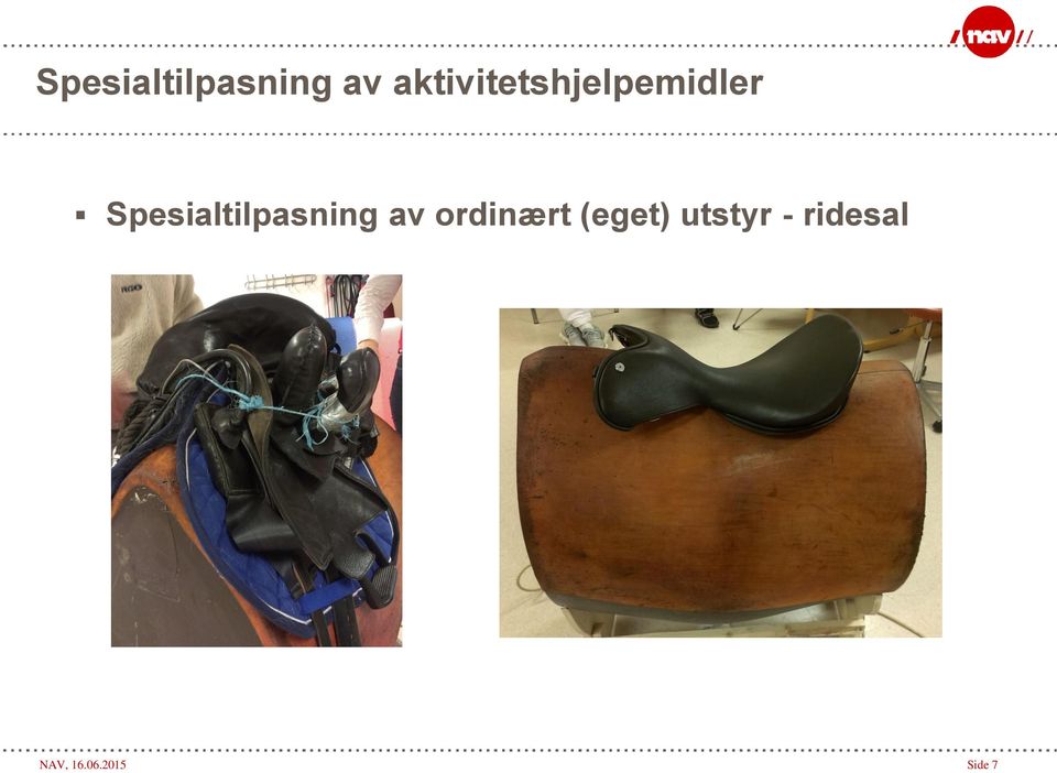 ordinært (eget) utstyr -