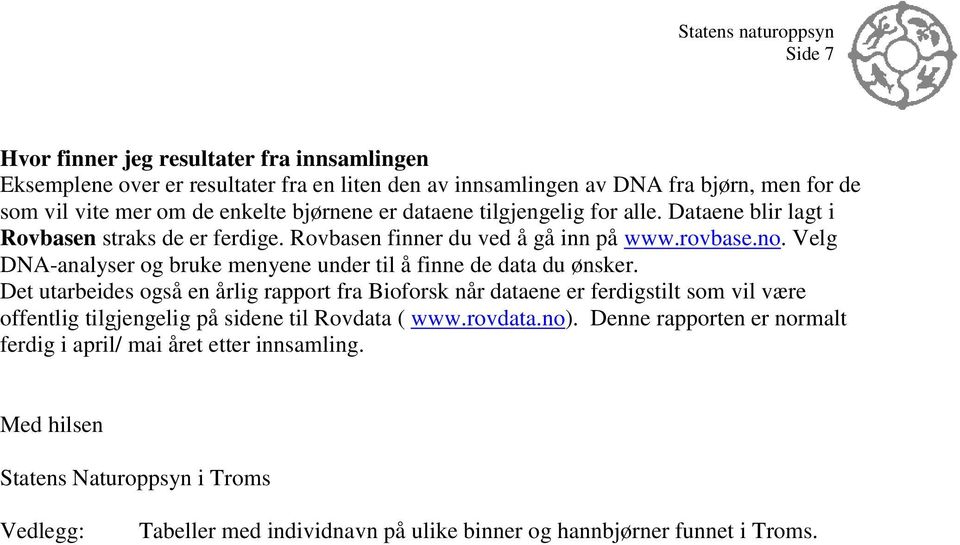 Velg DNA-analyser og bruke menyene under til å finne de data du ønsker.