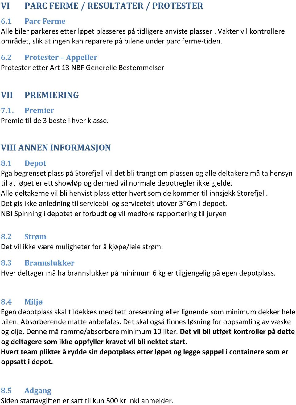 VIII ANNEN INFORMASJON 8.