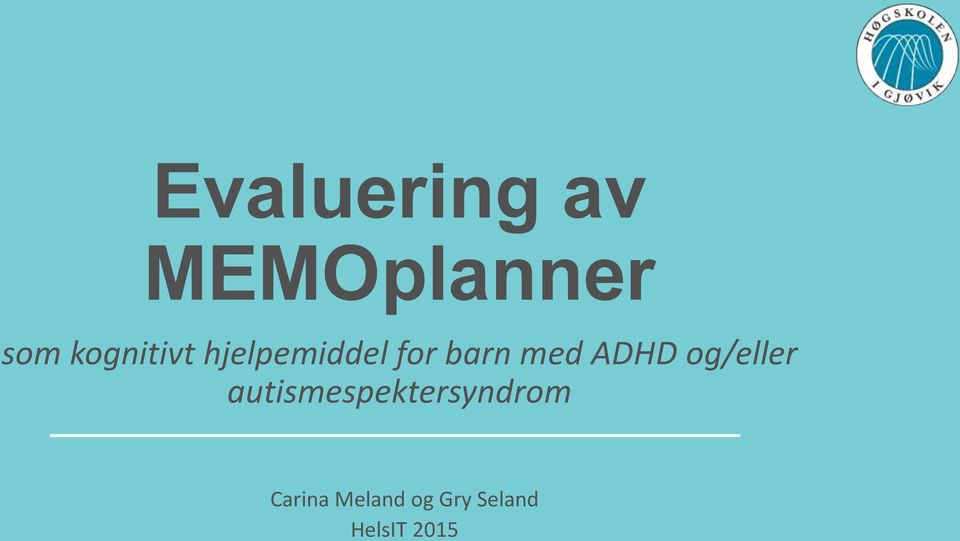 ADHD og/eller autismespektersyndrom