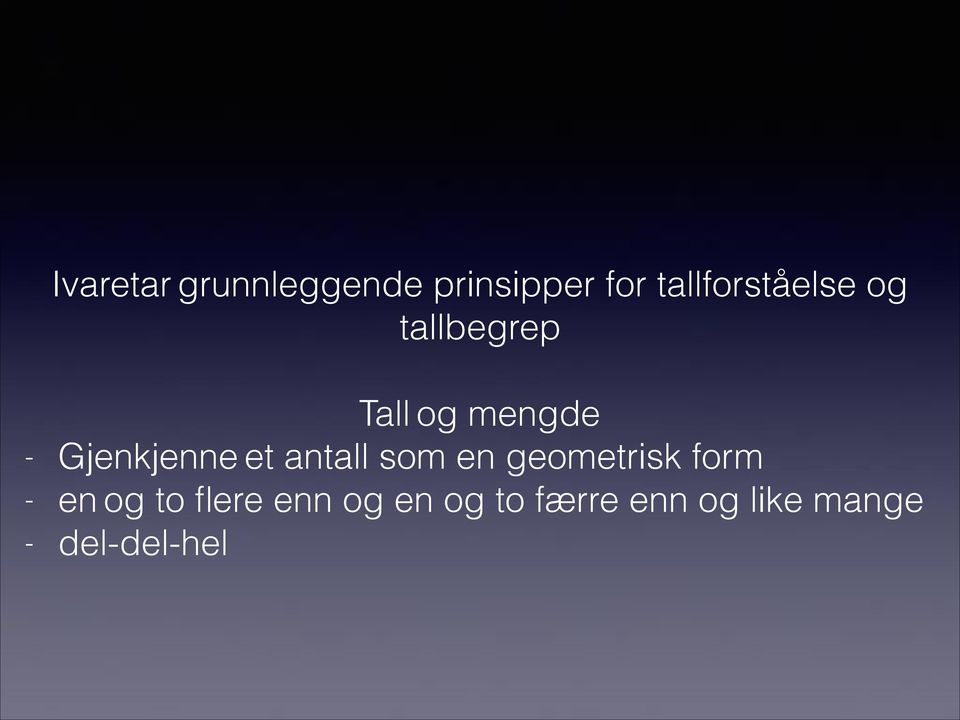 Gjenkjenne et antall som en geometrisk form - en