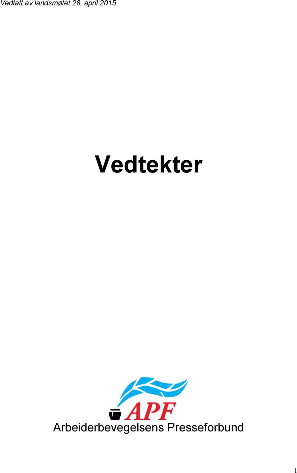 april 2015 Vedtekter