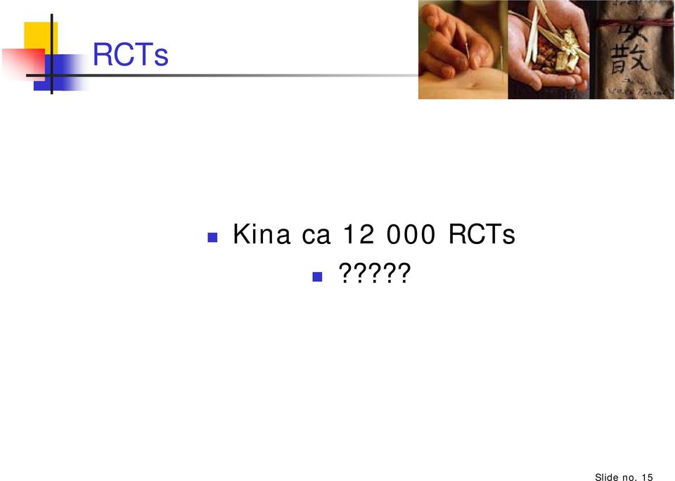 RCTs?????