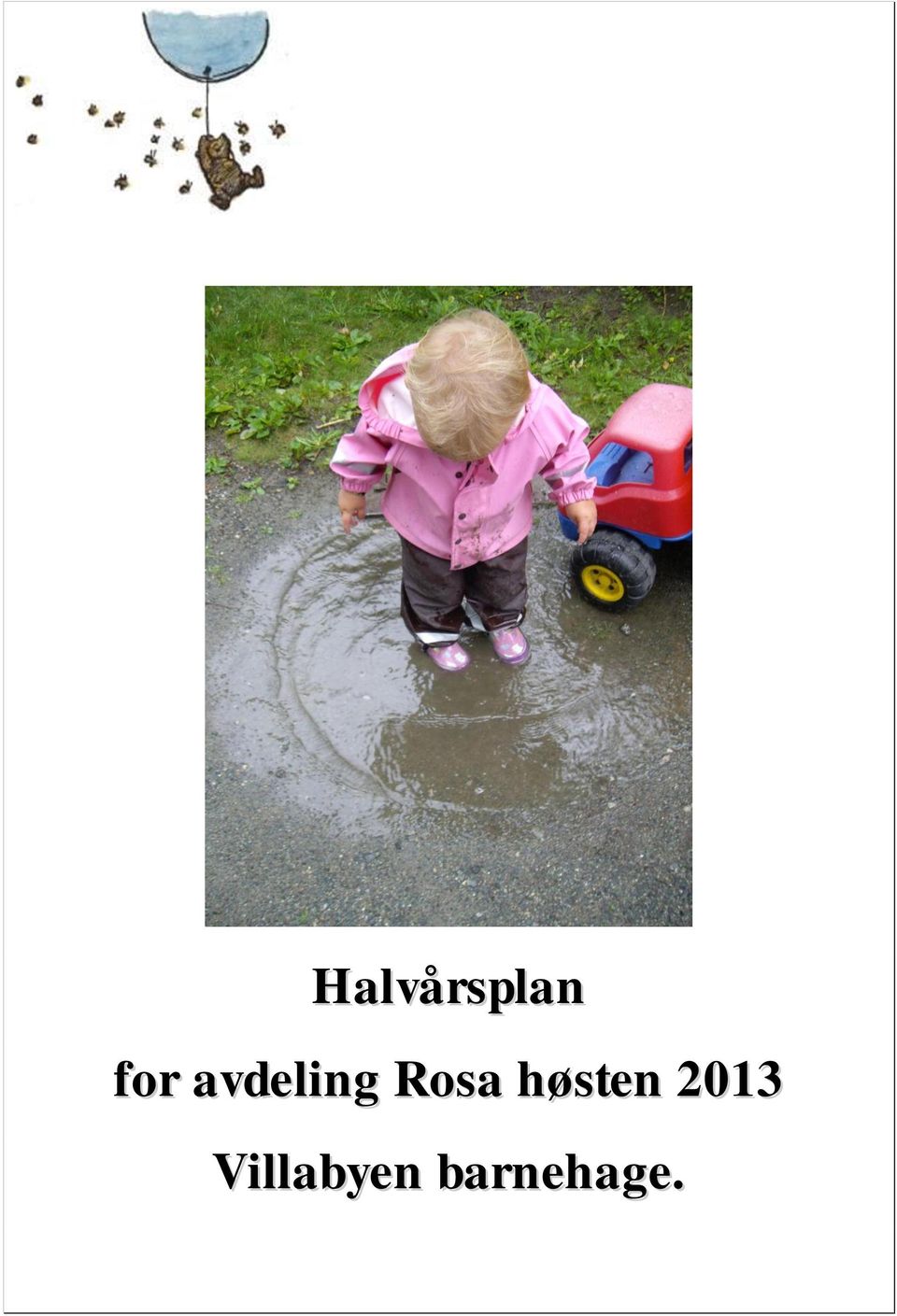 høsten 2013