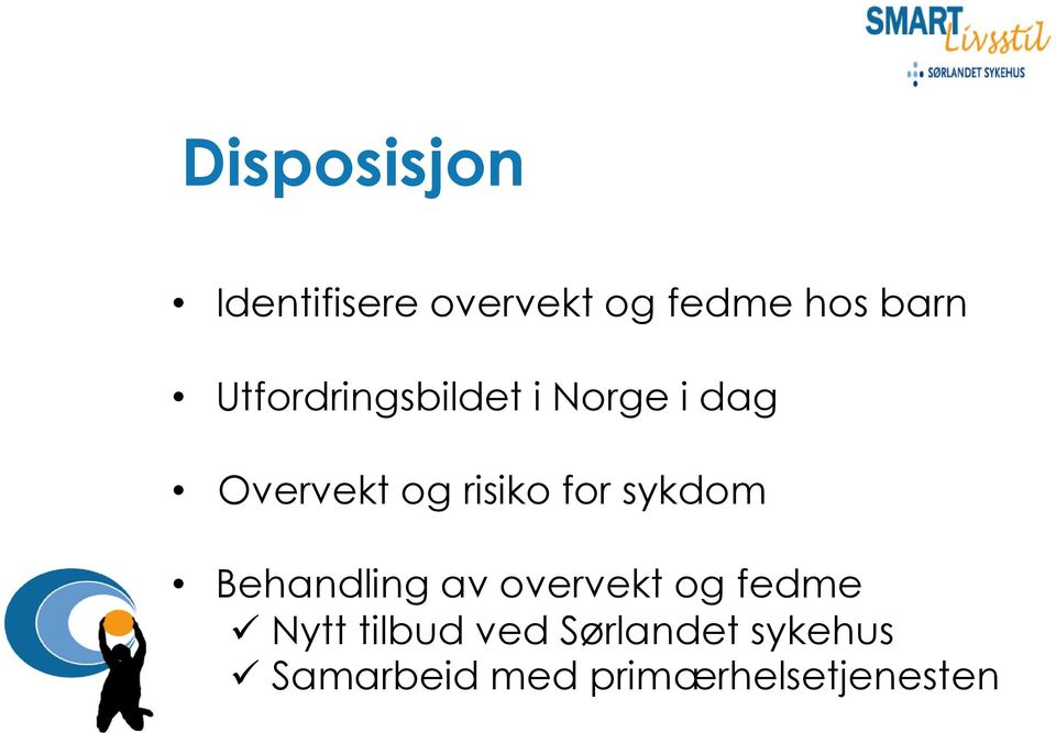 for sykdom Behandling av overvekt og fedme Nytt