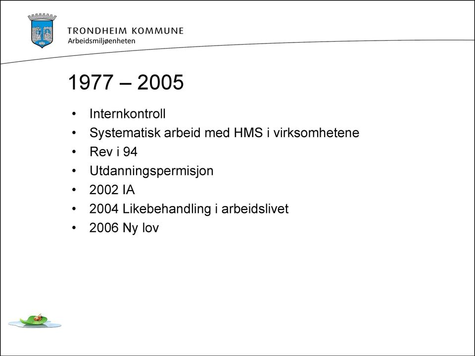 94 Utdanningspermisjon 2002 IA 2004