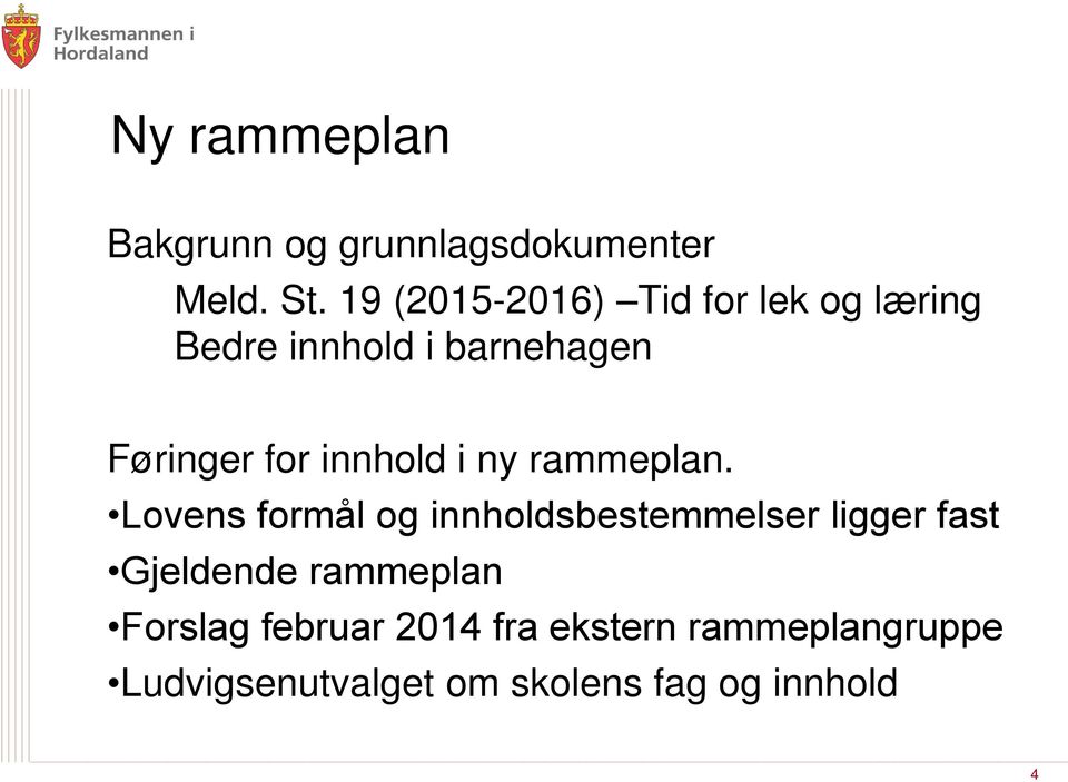 innhold i ny rammeplan.