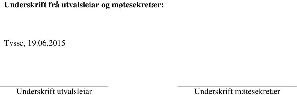 06.2015 Underskrift