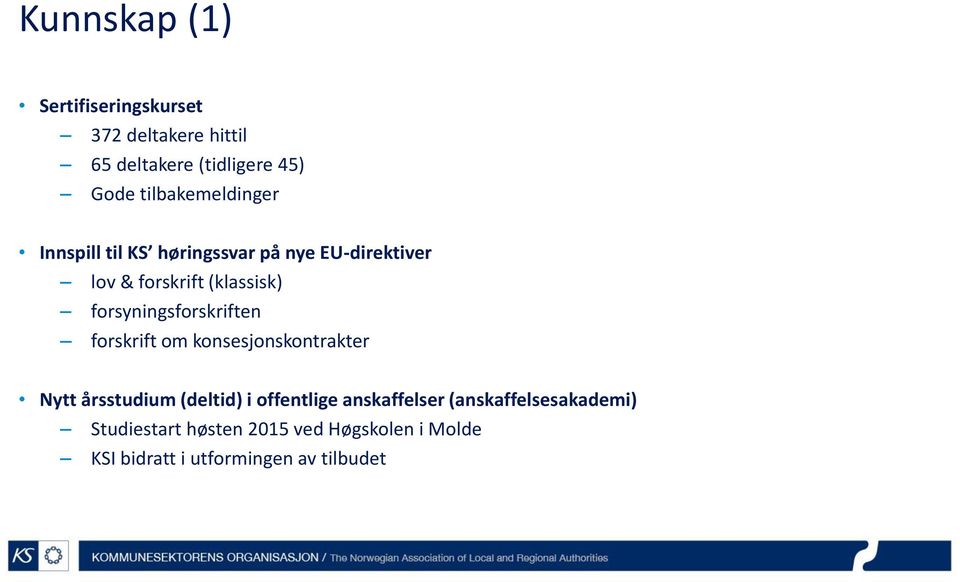 forsyningsforskriften forskrift om konsesjonskontrakter Nytt årsstudium (deltid) i offentlige