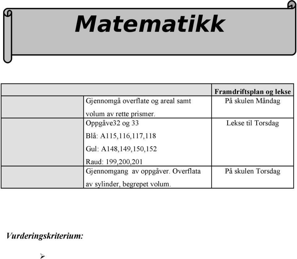 199,200,201 Gjennomgang av oppgåver.