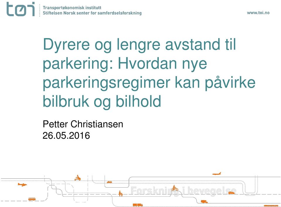 parkeringsregimer kan påvirke