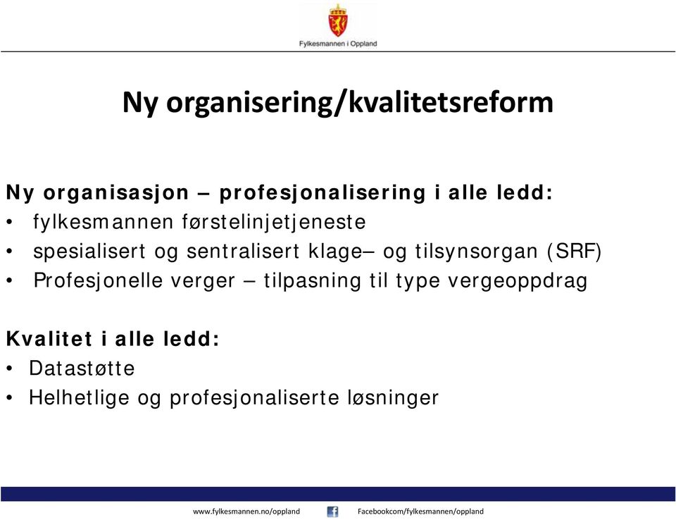 og tilsynsorgan (SRF) Profesjonelle verger tilpasning til type