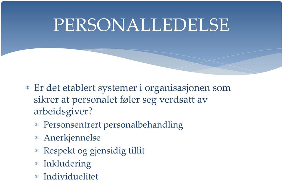 verdsatt av arbeidsgiver?