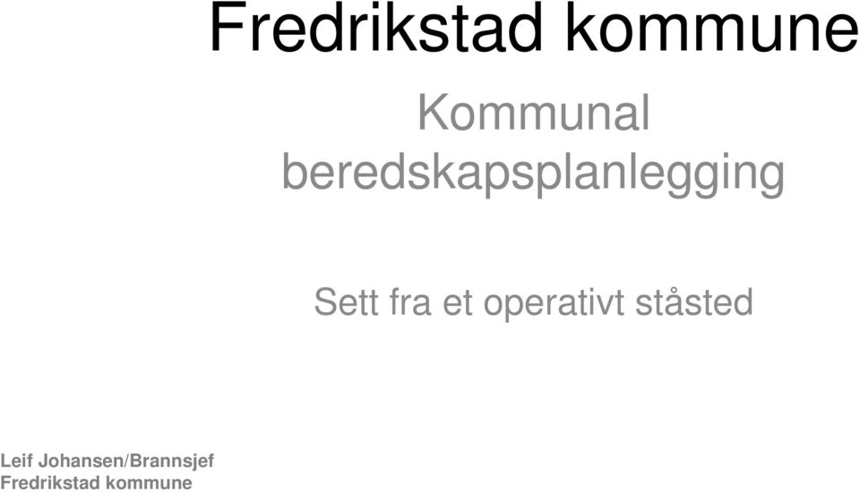 operativt ståsted Leif