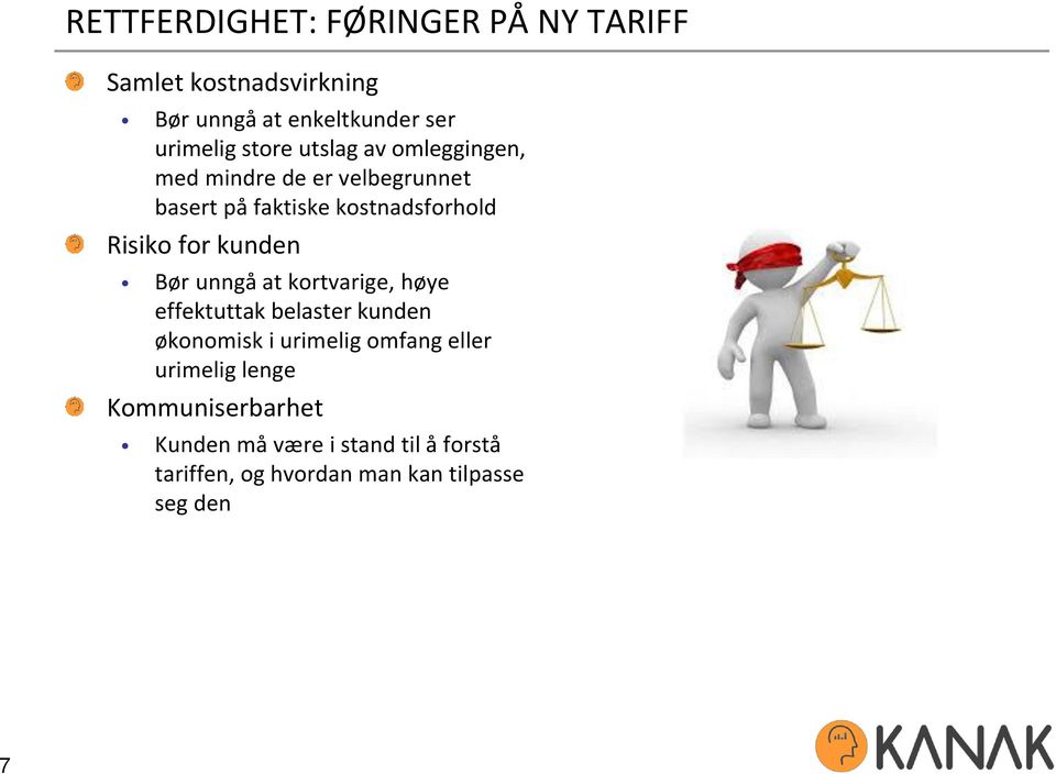 Bør unngå at kortvarige, høye effektuttak belaster kunden økonomisk i urimelig omfang eller urimelig