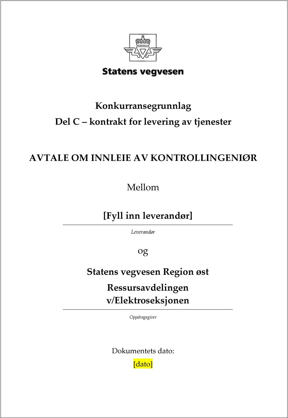 leverandør] Leverandør og Statens vegvesen Region øst