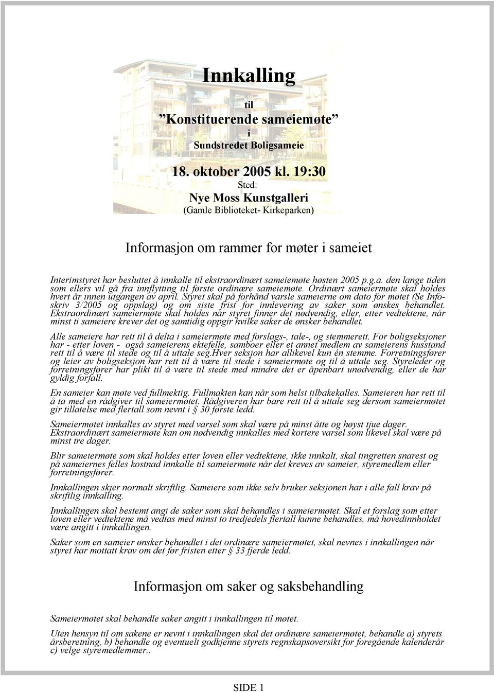 Innkalling. til Konstituerende sameiemøte i Sundstredet Boligsameie - PDF  Free Download
