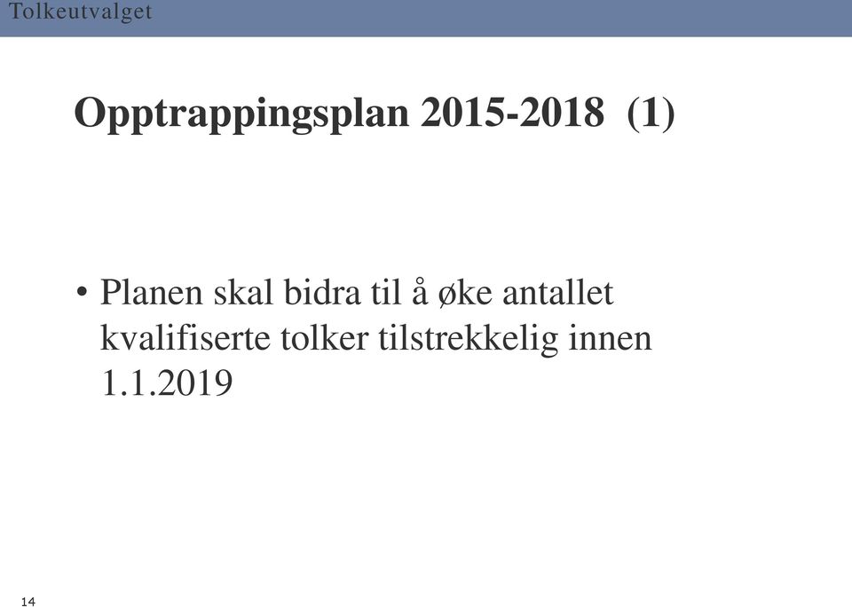 øke antallet kvalifiserte