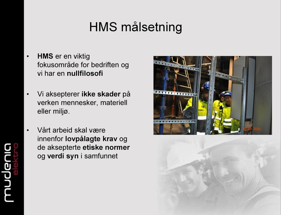 mennesker, materiell eller miljø.